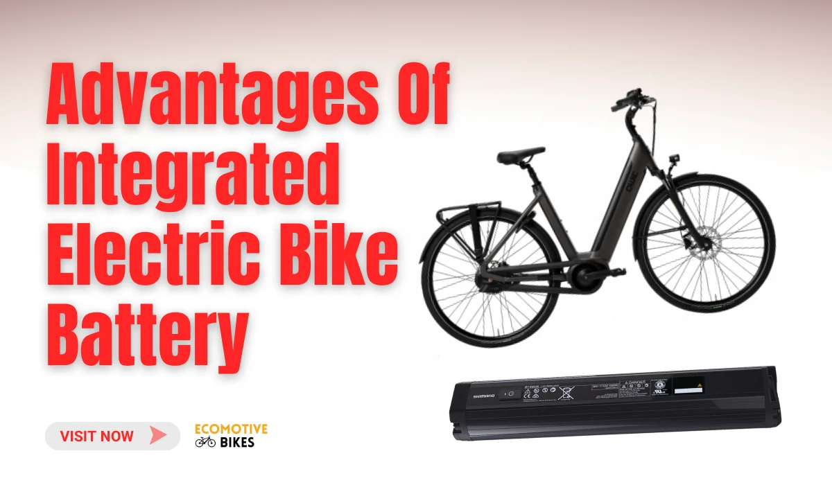 Advantages of an integrated e-bike battery