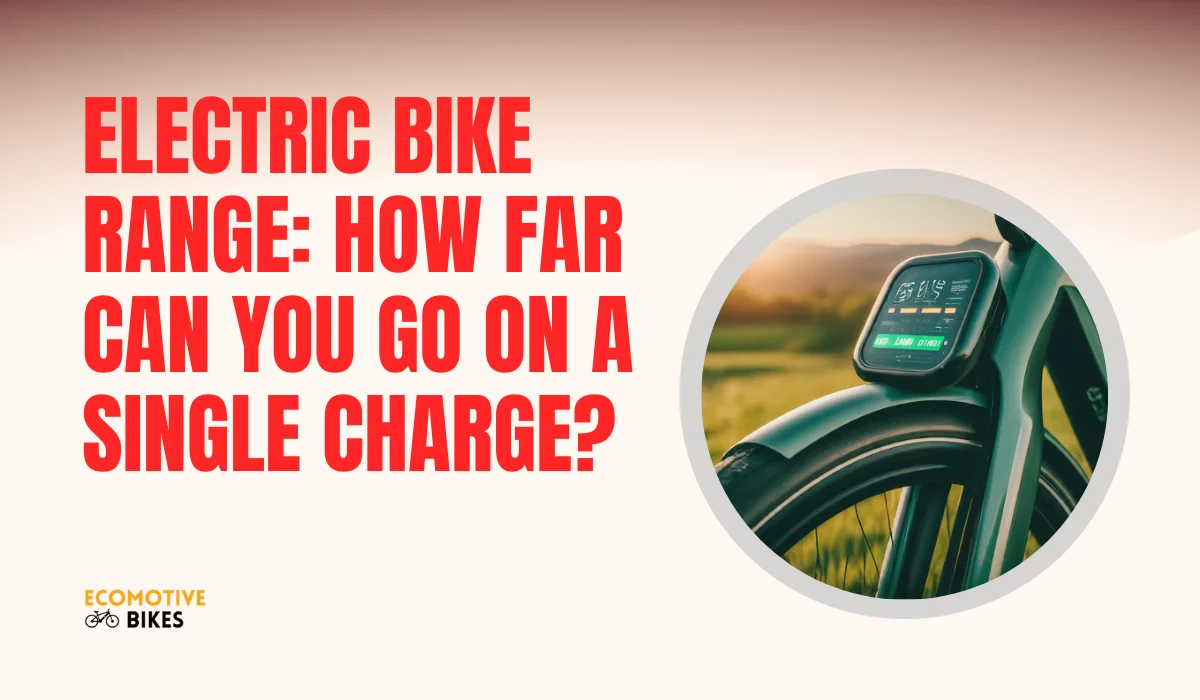 How far can an electric bike go on a full battery?