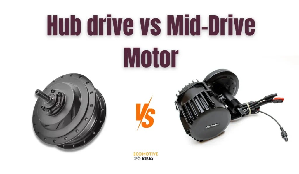 Hub drive vs mid-drive motor